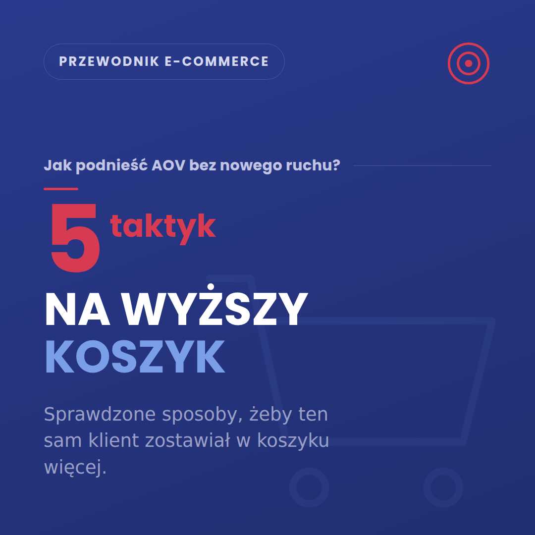 jak-zwiekszyc-wartosc-koszyka-w-sklepie-internetowym jak-zwiekszyc-wartosc-koszyka-w-sklepie-internetowym
